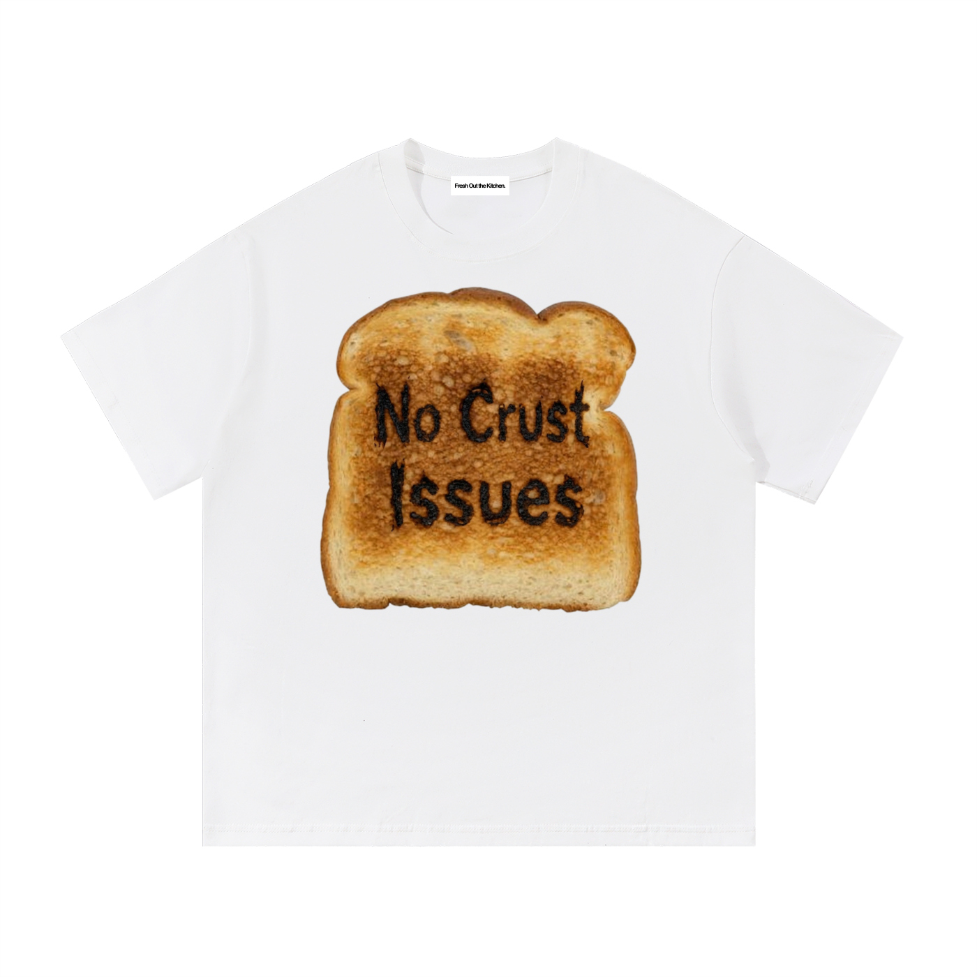 No Crust Issues T-Shirt!